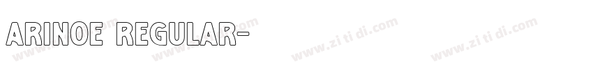 Arinoe Regular字体转换